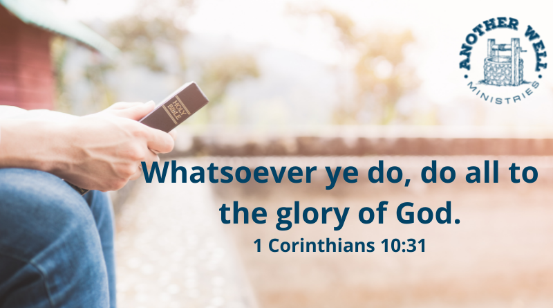 Do all to the glory of God