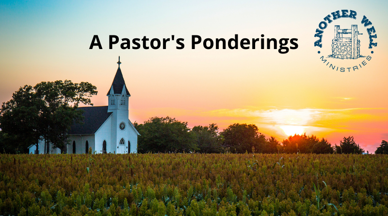 A Pastor's Ponderings