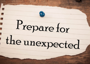 Be prepared for the unexpected